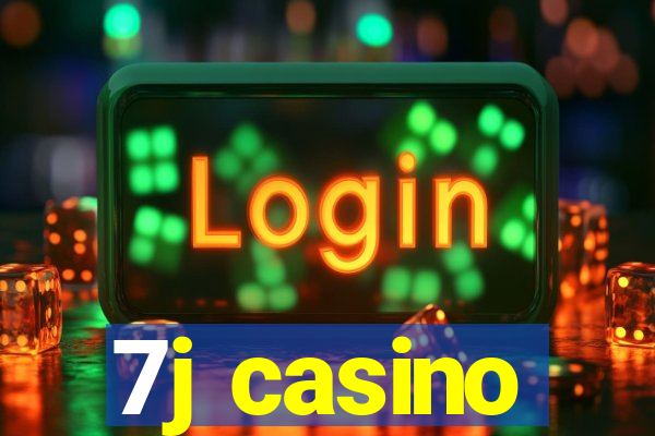 7j casino